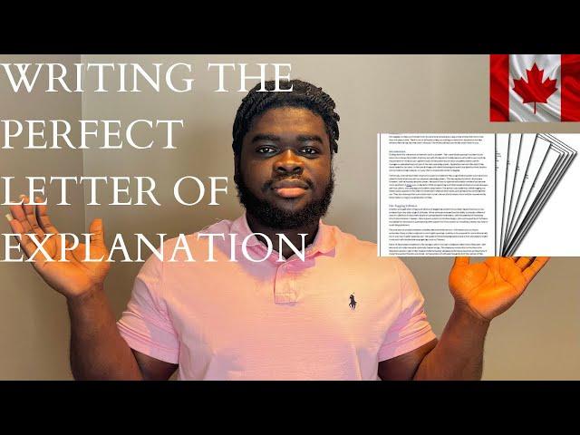 HOW TO WRITE THE PERFECT LETTER OF EXPLANATION FOR A CANADIAN STUDY PERMIT APPLICATION