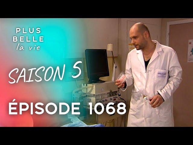 Saison 5, Épisode 1068 - PLUS BELLE LA VIE | Guillaume en danger