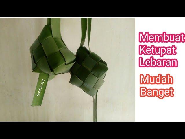 Tutorial Mudah Membuat Ketupat Pandan