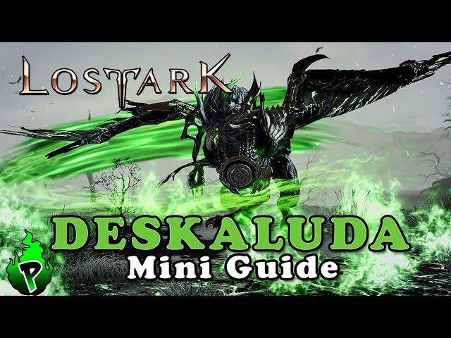 Quick Guide: Deskaluda | Lost Ark EU | DerPyr0n