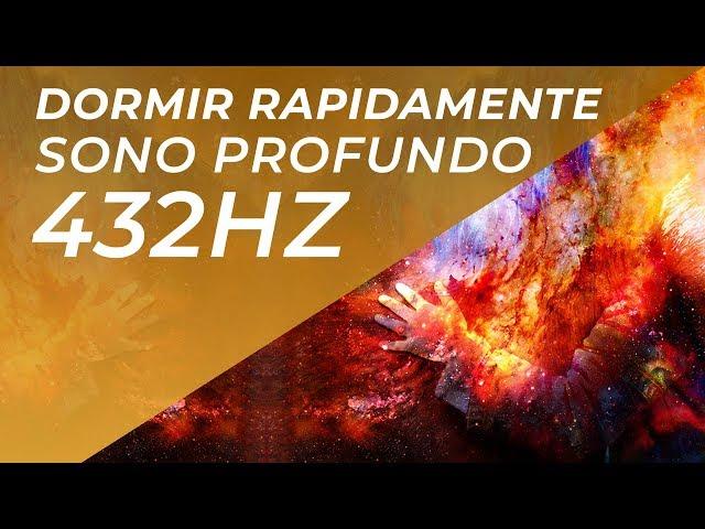 MÚSICA PARA SONO PROFUNDO E CURA MILAGROSA 432Hz  DORMIR RAPIDAMENTE e RELAXAMENTO PROFUNDO