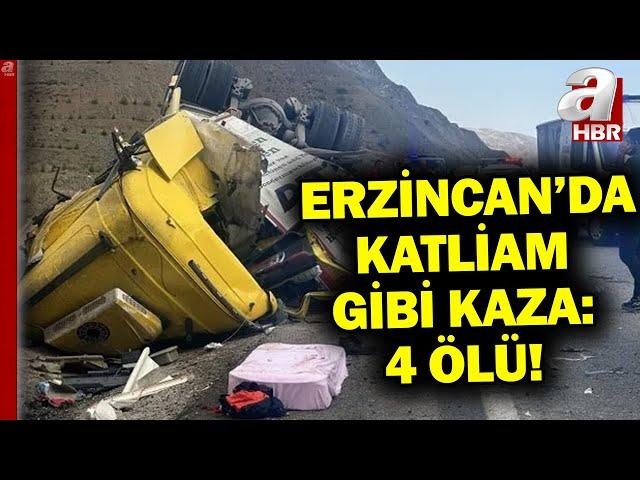 Erzincan'da feci kaza! TIR ile otomobil çarpıştı: 4 ölü, 2 yaralı! | A Haber