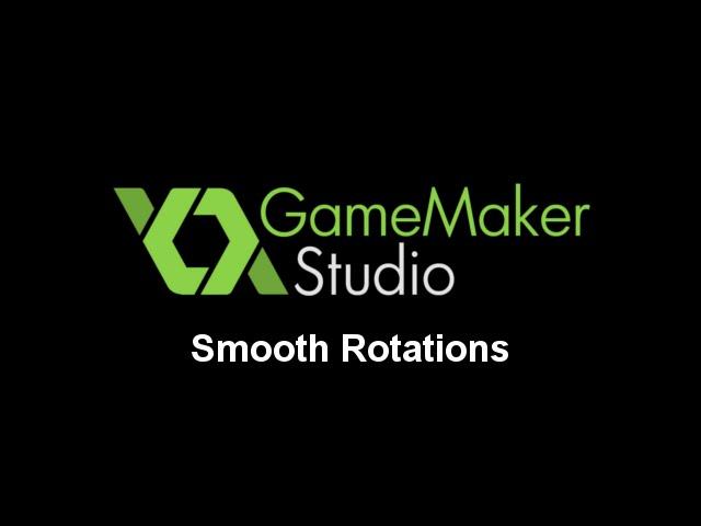 Smooth Rotations || Game Maker Tutorial!