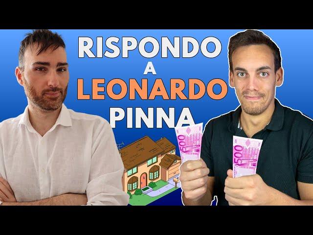 Rispondo al video "Ho comprato casa" di @LeonardoPinna