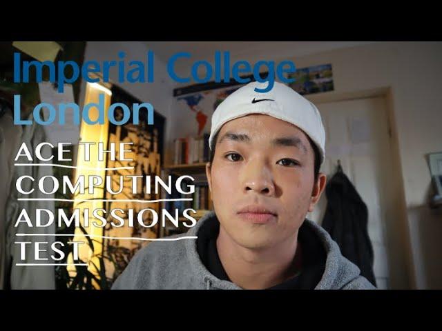 Imperial Computing Admissions Test - Everything you need to know