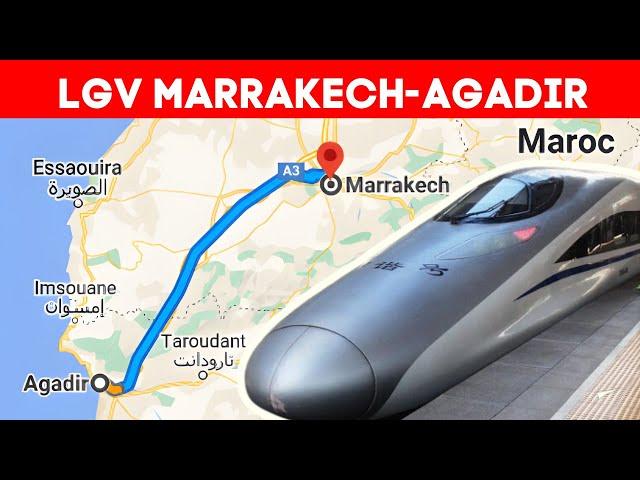 Chine et Maroc S'Unissent pour la LGV Marrakech-Agadir : Tout ce que vous Devez Savoir!