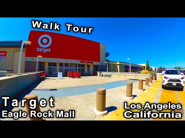 Target at Eagle Rock Mall Los Angeles California - 4k Virtual Walk Tour