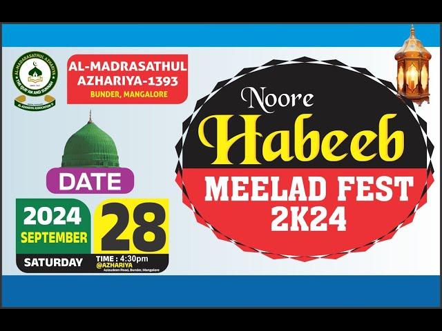 Noore Habeeb Meelad Fest 2024 - Al Azhariya Madarasa Bunder, Mangalore