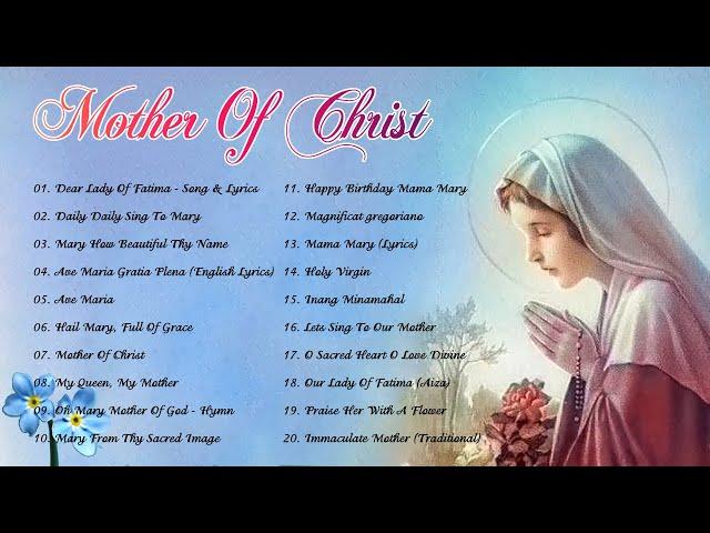 Songs to Mary, Holy Mother of God -Top 20 Marian Hymns and Catholic Songs - Classic Marian Hymns