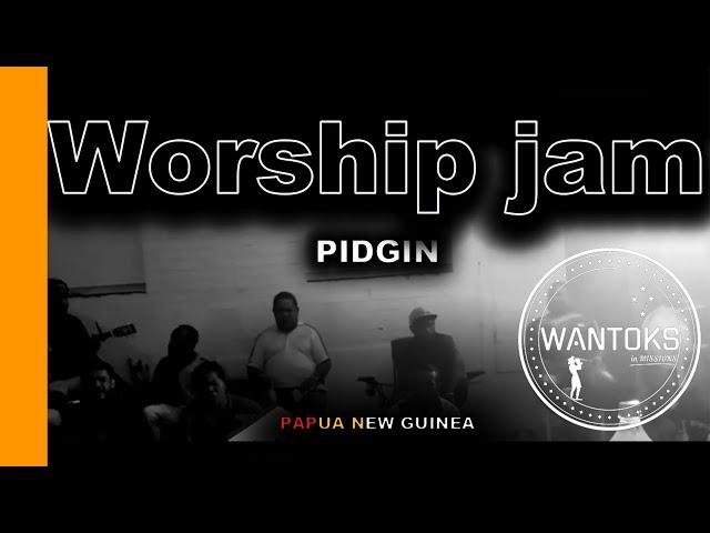 Yu tasol // God Yahweh - Worship Jam