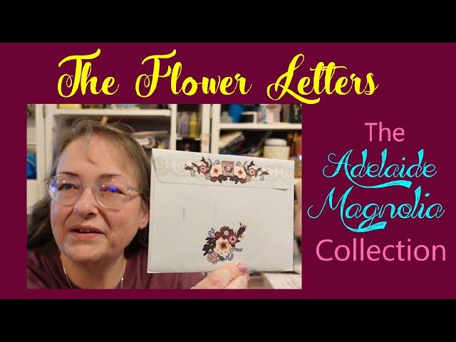 The Flower Letters ~ Adelaide Magnolia ~ Unboxing, Review & Reading