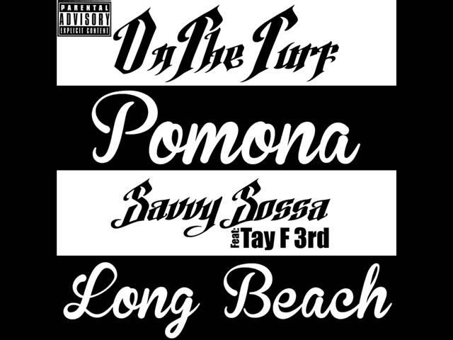On The Turf By Savvy Sossa Feat. Tay F 3rd