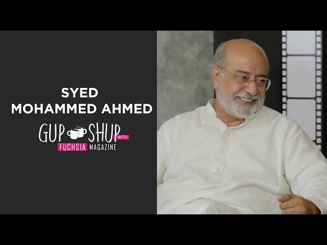 Syed Mohammad Ahmed | Gup Shup with FUCHSIA