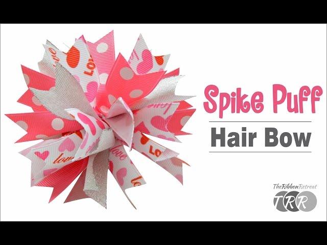 How to Make a Spike Puff Hair Bow - TheRibbonRetreat.com