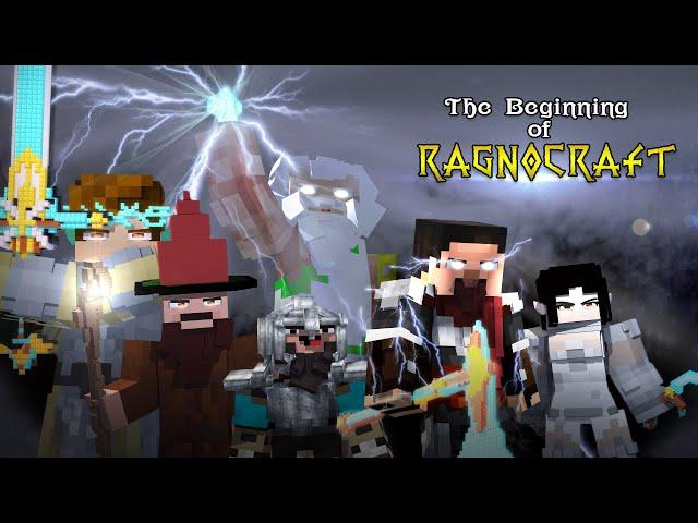 The Beginning of Ragnocraft