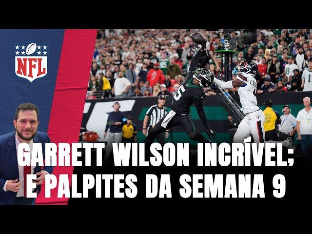 JETS VENCEM COM SHOW DE GARRETT WILSON; OS PALPITES PARA A SEMANA 9 DA NFL