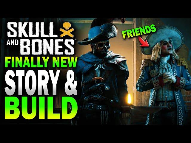 NEW story and SOLO BUILDS! Skull and Bones