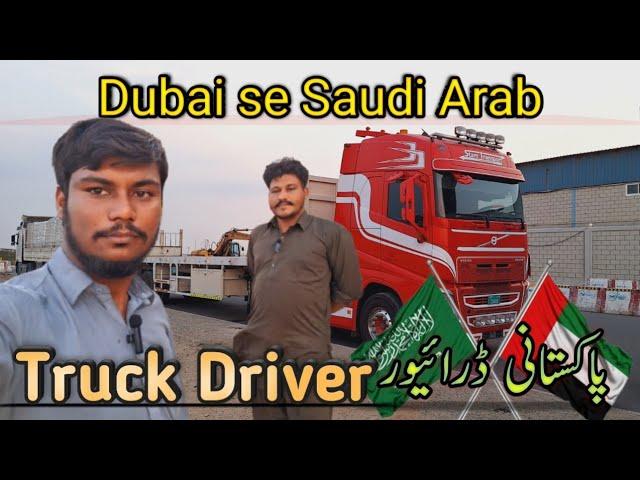 Dubai is SaudiArabia Truck Driver Work