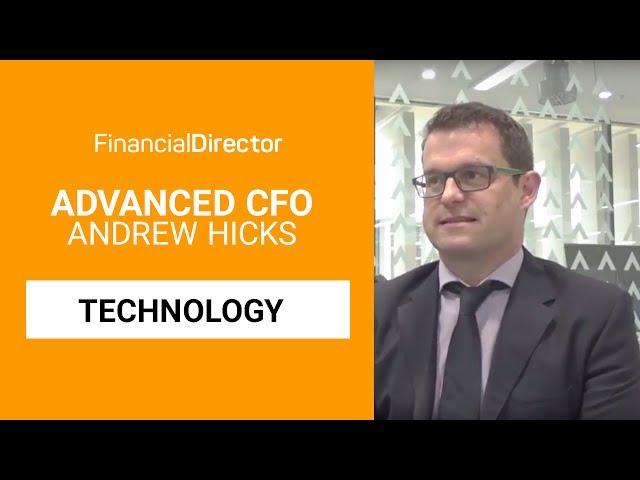 CFO of Advanced, Andrew Hicks, on technology