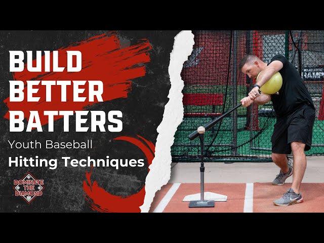 Effective Hitting Techniques & Drills for Youth Baseball Coaches