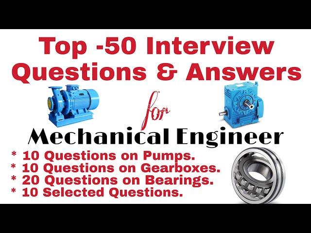 Mechanical Engineering Technical Interview Questions And Answers | Mechanical Engineering Interview