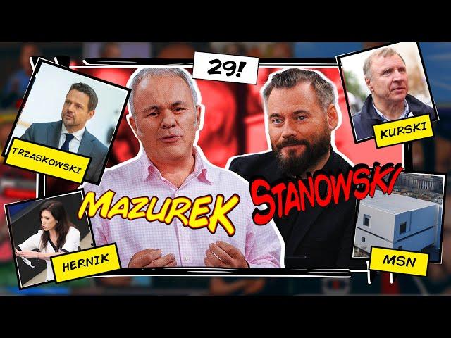 MAZUREK I STANOWSKI #29 - POWRÓT KURSKIEGO, TRZASKOWSKI W TRAMWAJU, DRZEWKA OD NIEMCA