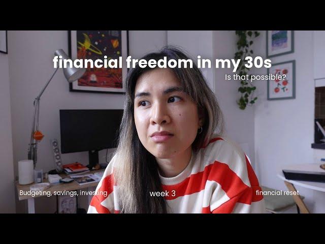 Need to get my financial life together, let’s reset our finances (week 3)