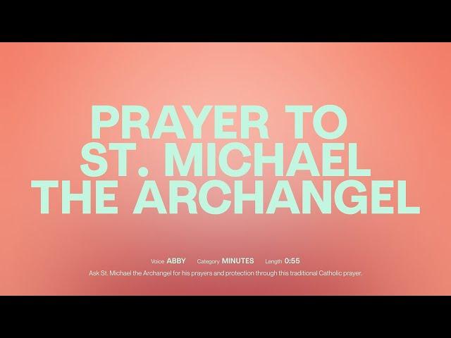 Prayer for Protection: The Prayer to St. Michael the Archangel | Hallow - Catholic Meditation App