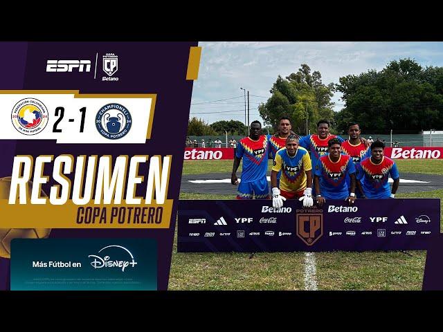 LOS COLOMBIANOS PISARON FUERTE Y DERROTARON A CHAMPIONSLI | RESUMEN | COPA POTRERO