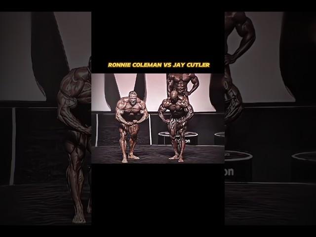 RONNIE COLEMAN VS JAY CUTLERMR OLYMPIA CHAMPIONS#ronniecoleman#jaycutler#motivation#short#edit#fyp
