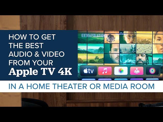 Apple TV 4K Setup for the Best Home Theater Experience (2025)