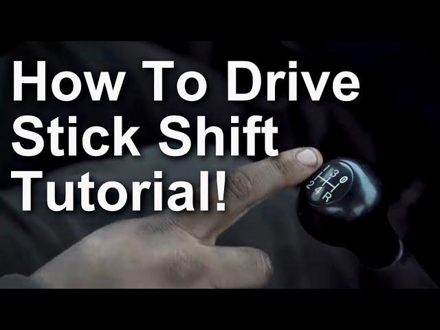 HOW TO DRIVE MANUAL, Stick Shift Tutorial, How to Drive Stick, Vehicle Cluch Explained, Car Basics