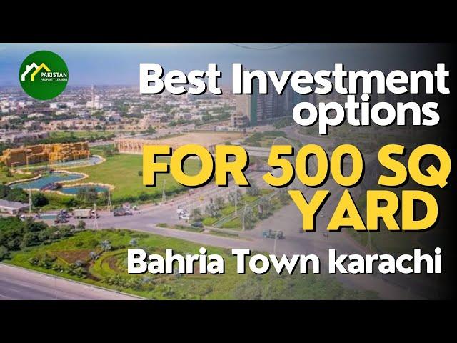 Best Investment Option For 500 SQ Yard Plots in Bahria Town Karachi