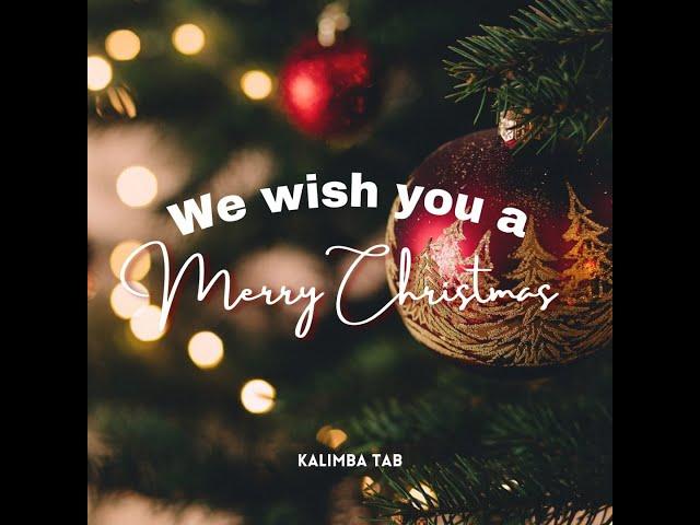 We wish you are merry christmas  - 拇指琴譜