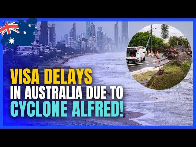 Australian Visa Delayed... Blame Cyclone Alfred – Australia’s Immigration is in Full Panic Mode!