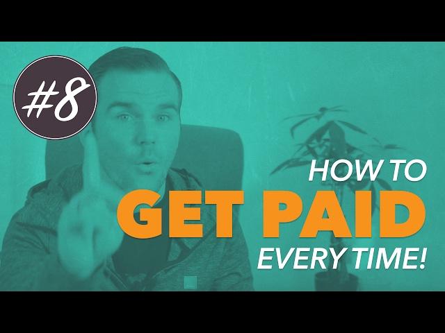 How to GET PAID as a FREELANCER (Video #8)