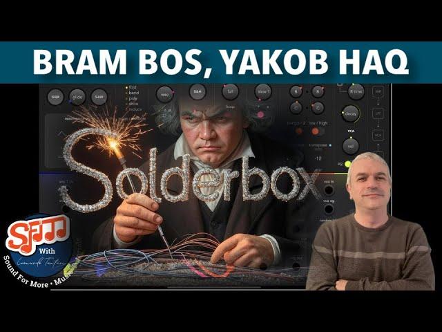 Bram Bos and Jakob Haq Solderbox AUv3 Semi-Modular Synth - Tutorial and Demo