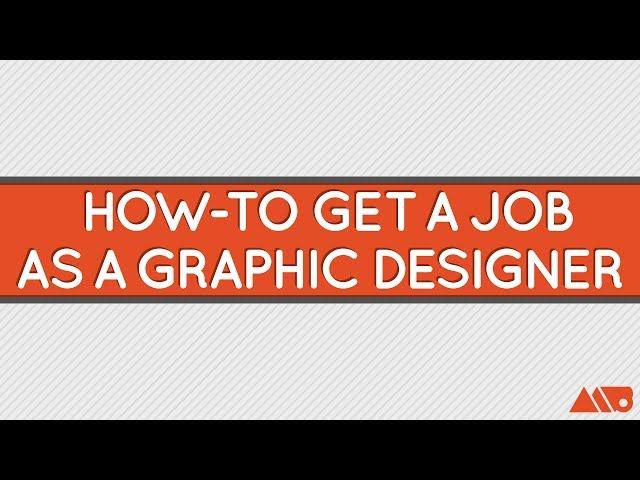 How to Get a Job as a Graphic Designer