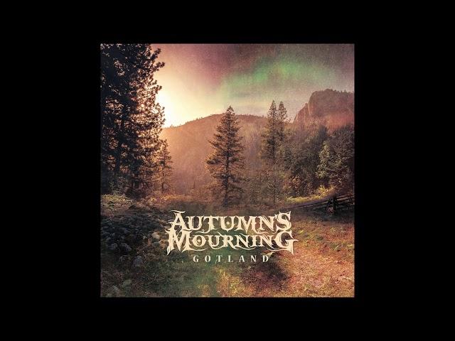 Autumn's Mourning - Gotland (2019) HQ