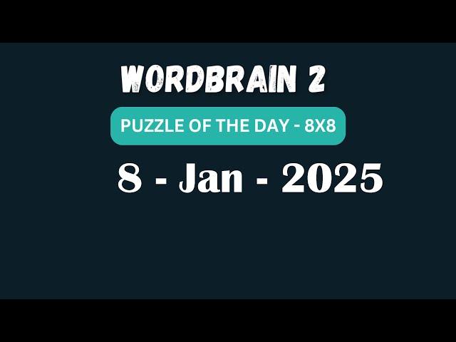 Wordbrain 2 Daily Challenge January 8 2025 | Wordbrain 2 Puzzle of the day Answers