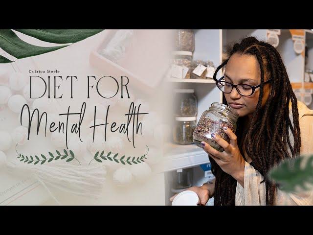 Diet for mental health || Dr. Steele || Holistic Family Practice