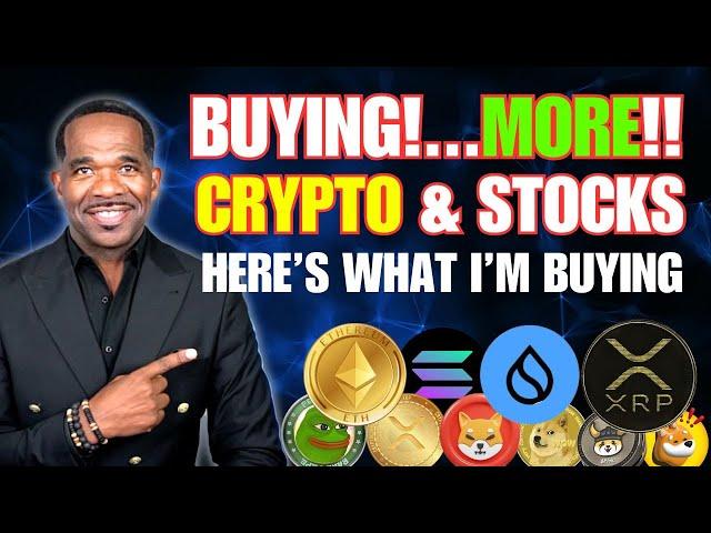 I'M BUYING!! STOCKS AND...THESE CRYPTO!!!