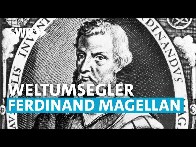 Weltumsegler Ferdinand Magellan – Pionier der Globalisierung | SWR2 Wissen Audiopodcast