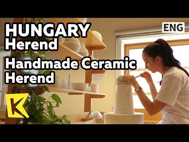 【K】Hungary Travel-Herend[헝가리 여행-헤렌드]헤렌드 도자기의 탄생 과정/Ceramic process/Experience/Handwork