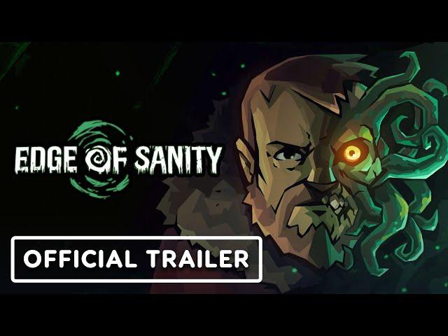 Edge of Sanity - Official Launch Trailer