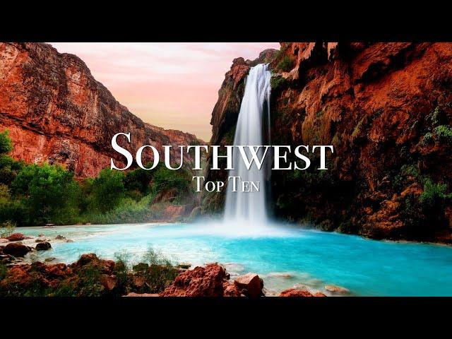 Top 10 Places In The Southwest (USA) - 4K Travel Guide