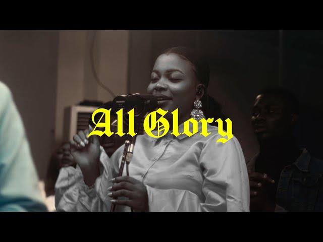 All Glory - Tim Godfrey X Fearless Community ft. Sunmisola Agbebi