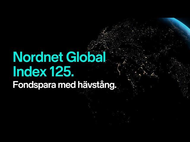 Nyhet! Vi lanserar Nordnet Global Index 125 - Så fungerar fonden.