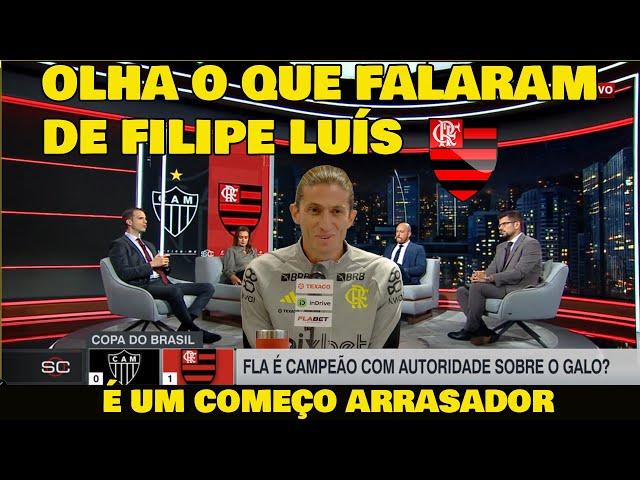 FILIPE LUÍS DEIXA IMPRENSA ASSUSTADA! OLHA O QUE FALARAM DO CAMPEÃO DA COPA DO BRASIL...