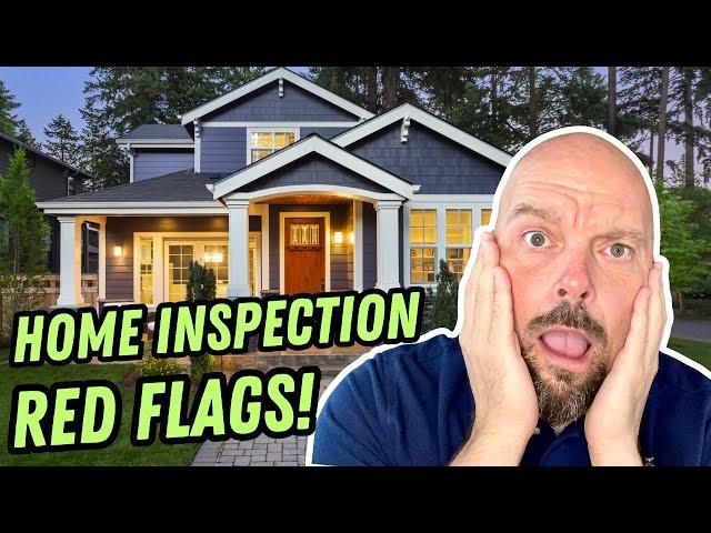 Home Inspection Red Flags!